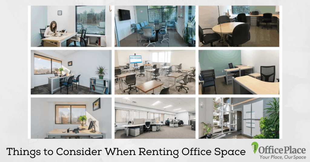 Things to Consider When Renting Office Space | Blog | OfficePlace