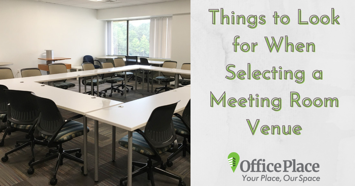 things to look for when selecting a meeting room venue