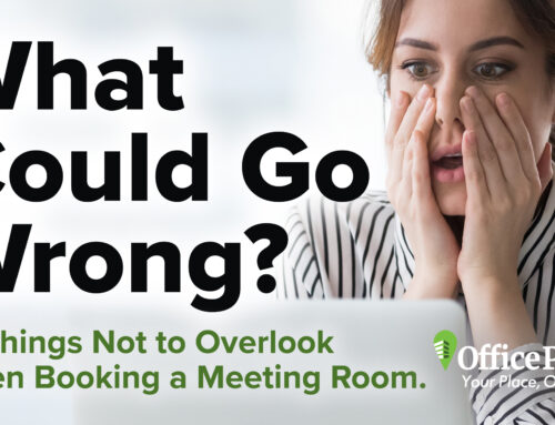 What Could Go Wrong? 10 Things Not to Overlook When You Book a Meeting Room