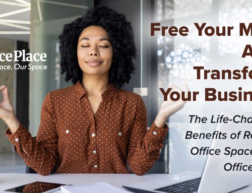 Free Your Mind AND Transform Your Business